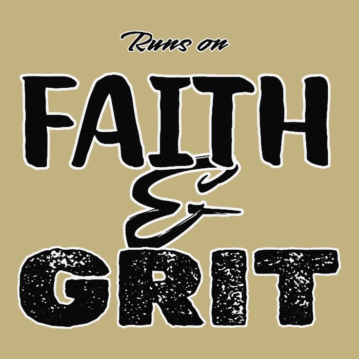 Runs On Faith And Grit Button