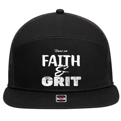 Runs On Faith And Grit 7 Panel Mesh Trucker Snapback Hat