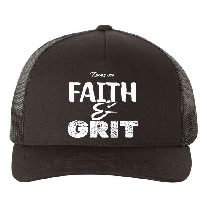 Runs On Faith And Grit Yupoong Adult 5-Panel Trucker Hat