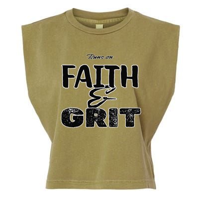 Runs On Faith And Grit Garment-Dyed Women's Muscle Tee