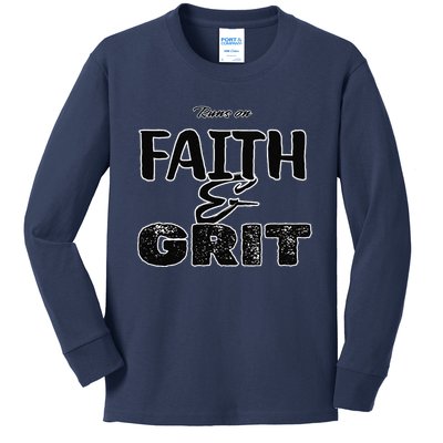 Runs On Faith And Grit Kids Long Sleeve Shirt