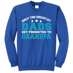 Retro Only Greatest Dads Get Promoted To Grandpa Fathers Day Gift Sweatshirt