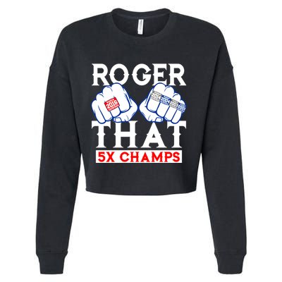 Roger That 5 Time World Champions Rings Cropped Pullover Crew