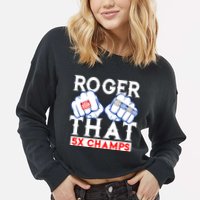 Roger That 5 Time World Champions Rings Cropped Pullover Crew