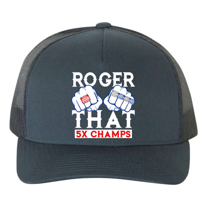 Roger That 5 Time World Champions Rings Yupoong Adult 5-Panel Trucker Hat