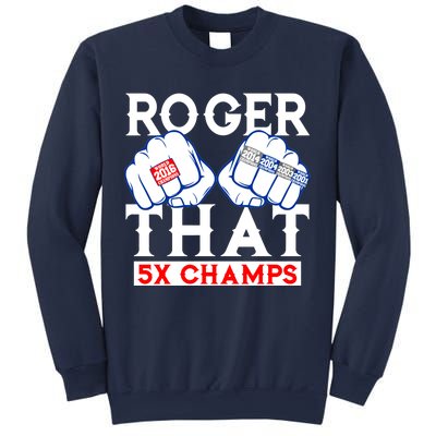 Roger That 5 Time World Champions Rings Sweatshirt