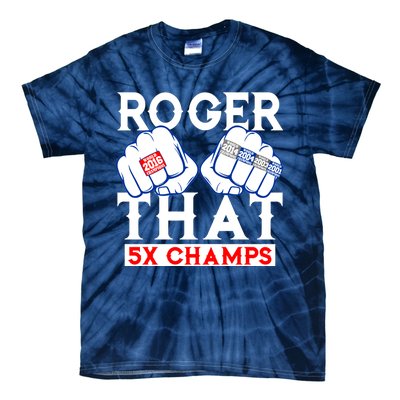 Roger That 5 Time World Champions Rings Tie-Dye T-Shirt