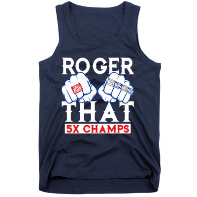 Roger That 5 Time World Champions Rings Tank Top