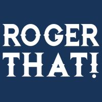 Roger That! Comedic Funny Cooling Performance Crew T-Shirt