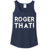 Roger That! Comedic Funny Ladies Essential Tank