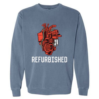 Refurbished Open Heart Surgery Recovery Open Heart Surgery Gift Garment-Dyed Sweatshirt