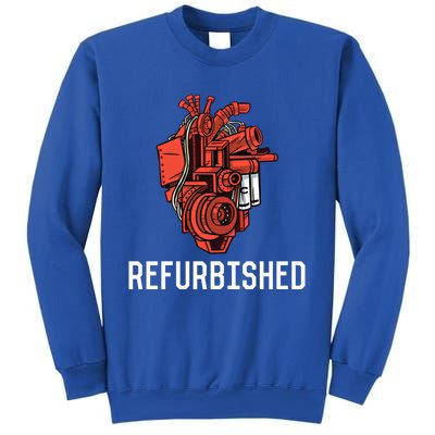 Refurbished Open Heart Surgery Recovery Open Heart Surgery Gift Sweatshirt