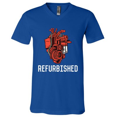 Refurbished Open Heart Surgery Recovery Open Heart Surgery Gift V-Neck T-Shirt