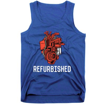 Refurbished Open Heart Surgery Recovery Open Heart Surgery Gift Tank Top