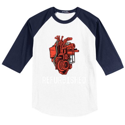 Refurbished Open Heart Surgery Recovery Open Heart Surgery Gift Baseball Sleeve Shirt