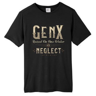 Raised On Hose Water And Neglect Vintage Gen X Tall Fusion ChromaSoft Performance T-Shirt