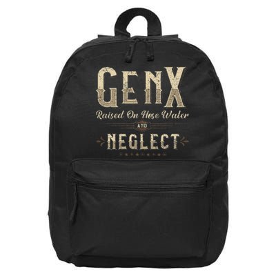 Raised On Hose Water And Neglect Vintage Gen X 16 in Basic Backpack