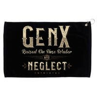 Raised On Hose Water And Neglect Vintage Gen X Grommeted Golf Towel