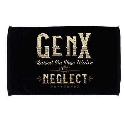 Raised On Hose Water And Neglect Vintage Gen X Microfiber Hand Towel