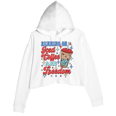 Running On Iced Coffee And Freedom 4th Of July Patriotic Crop Fleece Hoodie