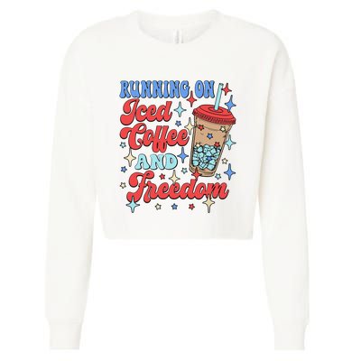 Running On Iced Coffee And Freedom 4th Of July Patriotic Cropped Pullover Crew