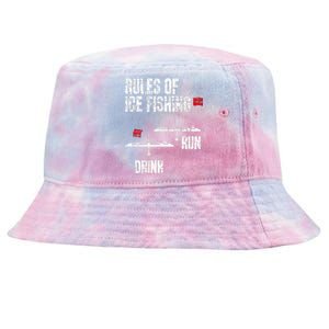 Rules Of Ice Fishing Ice Fisher Fisherman Tie-Dyed Bucket Hat