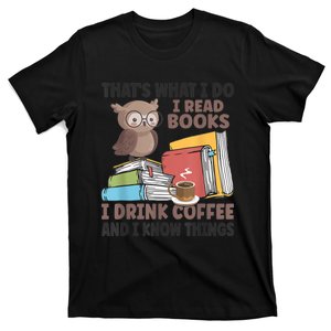 Reading Outfit I Read Books And Know Things T-Shirt