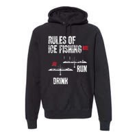 Rules Of Ice Fishing - Ice Fisher Fisherman Fishing Premium Hoodie