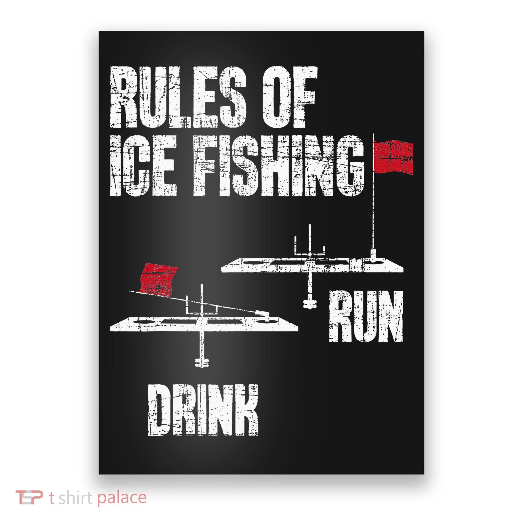 Rules Of Ice Fishing - Ice Fisher Fisherman Fishing Poster