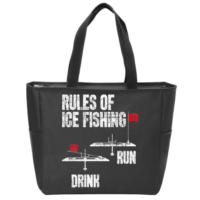 Rules Of Ice Fishing - Ice Fisher Fisherman Fishing Zip Tote Bag