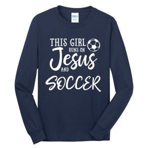 Runs On Jesus And Soccer Gift Christian Tall Long Sleeve T-Shirt