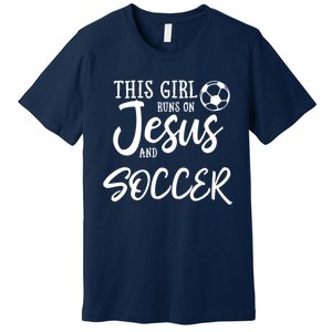 Runs On Jesus And Soccer Gift Christian Premium T-Shirt