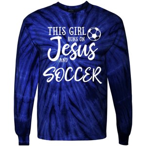 Runs On Jesus And Soccer Gift Christian Tie-Dye Long Sleeve Shirt