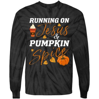 Running On Jesus & Pumpkin Spice Christian Fall Thanksgiving Tie-Dye Long Sleeve Shirt