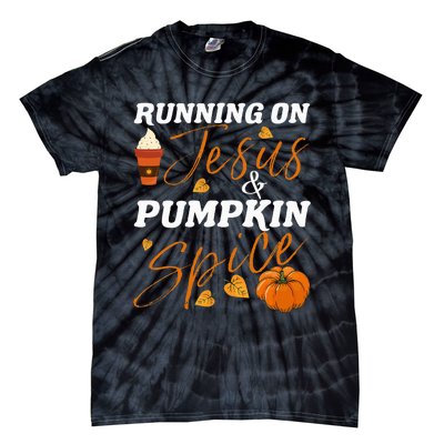 Running On Jesus & Pumpkin Spice Christian Fall Thanksgiving Tie-Dye T-Shirt