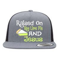 Raised On Key Lime Pie And Jesus Christian Flat Bill Trucker Hat