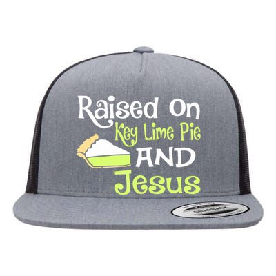 Raised On Key Lime Pie And Jesus Christian Flat Bill Trucker Hat