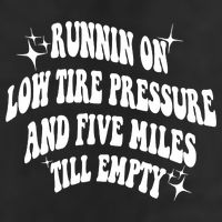 Running On Low Tire Pressure And Five Miles Till Empty Funny 7 Panel Mesh Trucker Snapback Hat