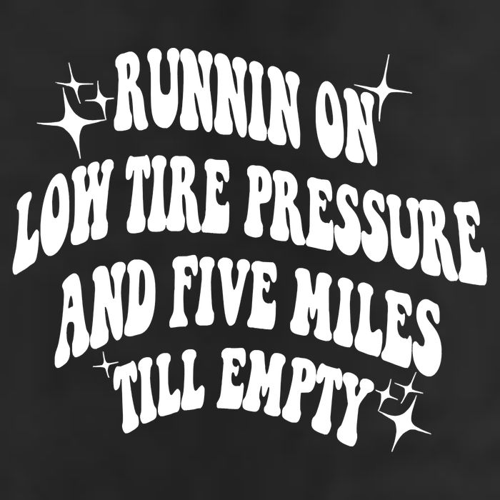 Running On Low Tire Pressure And Five Miles Till Empty Funny 7 Panel Mesh Trucker Snapback Hat