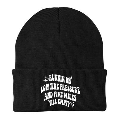 Running On Low Tire Pressure And Five Miles Till Empty Funny Beanie