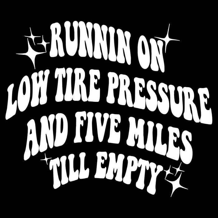 Running On Low Tire Pressure And Five Miles Till Empty Funny 16 in Basic Backpack