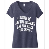 Running On Low Tire Pressure And Five Miles Till Empty Funny Women's V-Neck T-Shirt