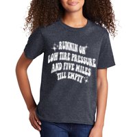 Running On Low Tire Pressure And Five Miles Till Empty Funny Kids T-Shirt