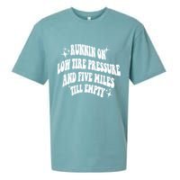 Running On Low Tire Pressure And Five Miles Till Empty Funny Sueded Cloud Jersey T-Shirt
