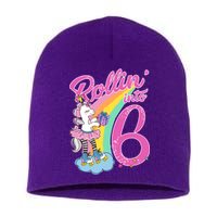 Rollin' Into 6 Skating Unicorn  Short Acrylic Beanie