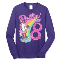 Rollin' Into 8 Skating Unicorn Birthday Long Sleeve Shirt