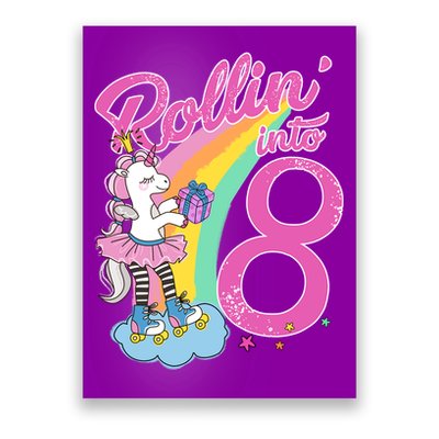 Rollin' Into 8 Skating Unicorn Birthday Poster