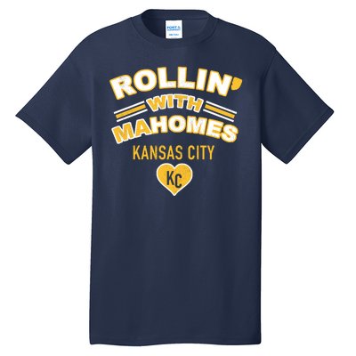 Rollin With Mahomes Kansas City Tall T-Shirt