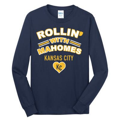 Rollin With Mahomes Kansas City Tall Long Sleeve T-Shirt