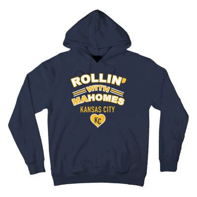 Rollin With Mahomes Kansas City Tall Hoodie